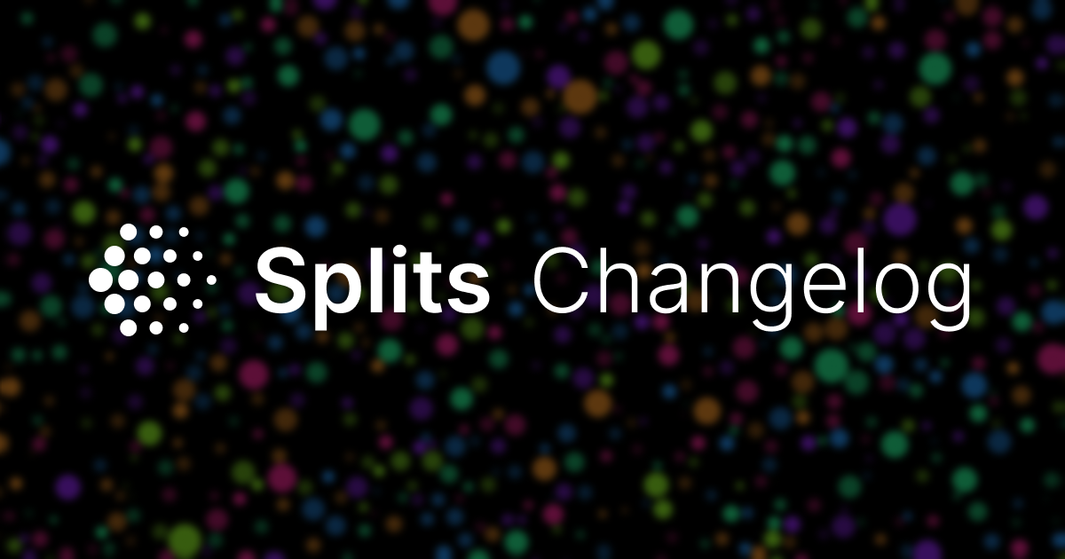 Feature image for https://splits.ghost.io/content/images/2024/05/cover_changelog.png