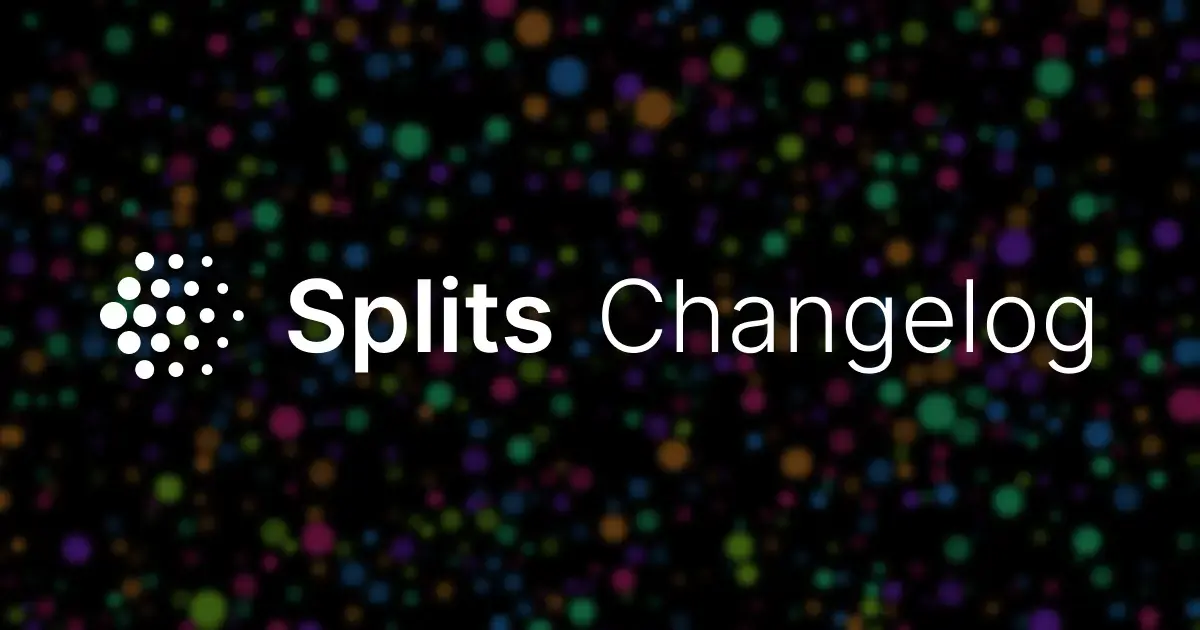 Feature image for https://splits.ghost.io/content/images/2025/05/cover_changelog-3.webp